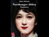 Jane Austen - Northanger Abbey - Summary - Khâgne (2eme année) 2023-2024