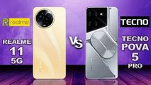 Realme 11 5G vs Tecno Pova 5 Pro