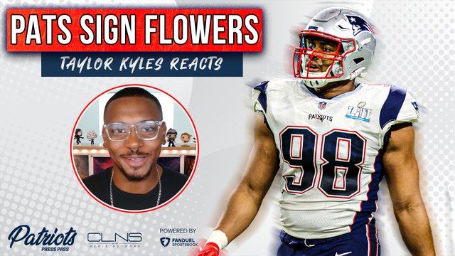 BREAKING: Patriots SIGN DE Trey Flowers | Taylor Kyles REACTS to Deal