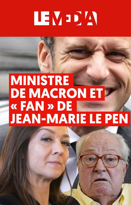Ministre de Macron, « fan » de Jean-Marie Le Pen