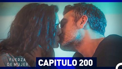 Fuerza de Mujer - Capítulo 200 (Espanol Doblado)
