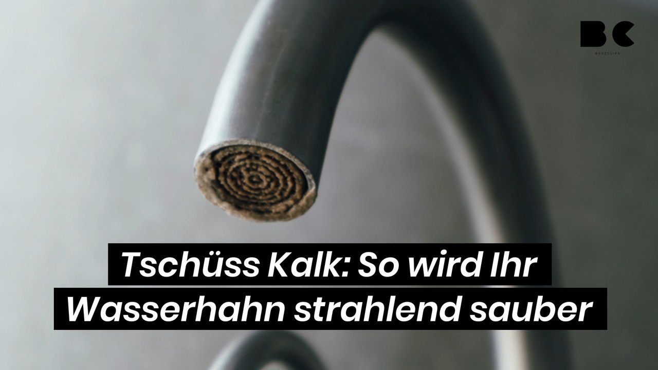Tschüss Kalk: So wird Ihr Wasserhahn strahlend sauber