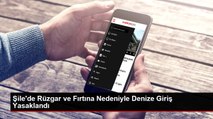 Şile'de Rüzgar ve Fırtına Nedeniyle Denize Giriş Yasaklandı