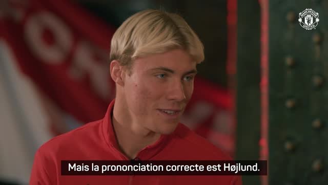 Man. United - Comment prononcer Rasmus Højlund ... par l'intéressé lui-même