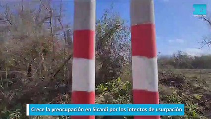 Crece la preocupación en Sicardi por los intentos de usurpación