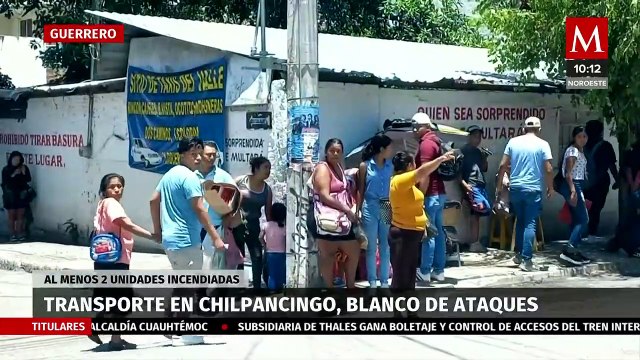 Continúan los ataques al transporte público de Chilpancingo, Guerrero
