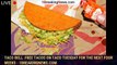 Taco Bell: Free tacos on Taco Tuesday for the next four weeks - 1breakingnews.com