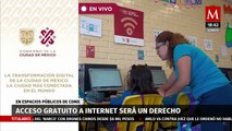 CDMX aprueba decreto para proporcionar internet gratuito en espacios públicos