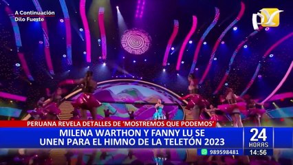 Milena Warthon y Fanny Lu se unen para el himno de la Teletón 2023
