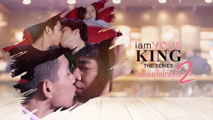 I Am Your King 2 -Ep10- Eng sub BL