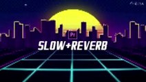 NAA CHALDA SONG SLOWED AND REVERB