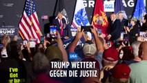 Trump wettert bei Wahlkampfveranstaltung gegen die Justiz