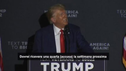 Trump: dovrei ricevere una quarta accusa "la settimana prossima"