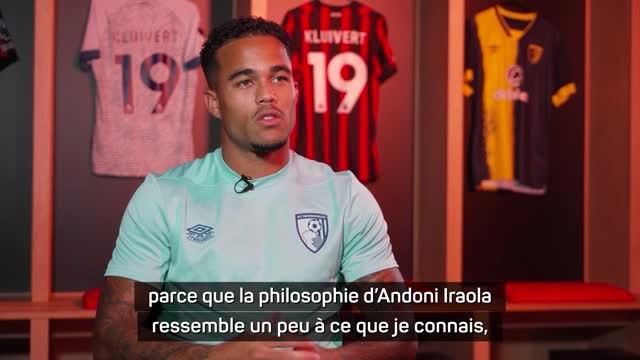 Bournemouth - Kluivert : La philosophie d'Iraola ressemble un peu à ce que je connais
