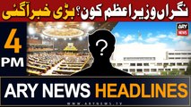 ARY News 4 PM Headlines 9th August 2023 | Caretaker PM name revealed