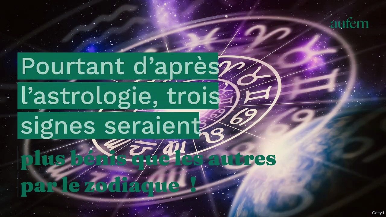 Astro : ces trois signes du zodiaque sont les plus chanceux (ils ont une bonne étoile !)