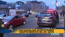 La Victoria: detienen a delincuentes que intentaron robar equipos médicos del Dr. Luis Quito