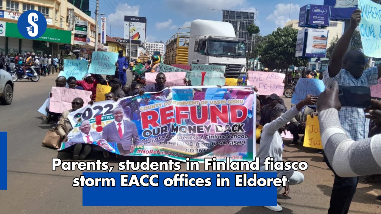 Parents, students in Finland fiasco storm EACC offices in Eldoret