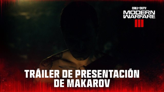 Tráiler de presentación de Makarov para Call of Duty: Modern Warfare III