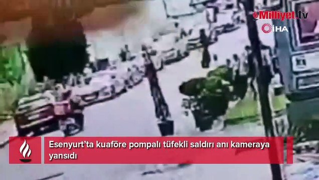 Esenyurt’ta dehşet! Kuaföre pompalı tüfekle saldırdı