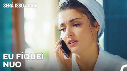Não Tenho Vestido Para Usar Melo - Será Isso Amor Episodio 13
