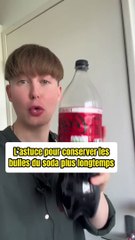 L’astuce pour conserver les bulles du soda plus longtemps 