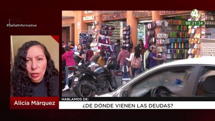¿De dónde vienen las deudas?: Alicia Márquez