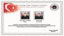 ANKARA-PENÇE-KİLİT OPERASYONU BÖLGESİNDE, AÇILAN TACİZ ATEŞİ SONRASINDA 2 ASKER ŞEHİT OLDU