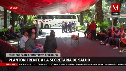 Plantón frente a la Secretaría de Salud en CdMx, por parte de habitantes de Hidalgo