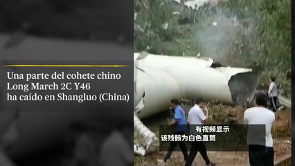 Una parte de un cohete chino cae en una aldea cercana al lugar de despegue