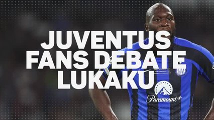 Télécharger la video: 'I hope Lukaku stays at home' - Juventus fans debate the Belgian's possible arrival