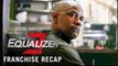 The Equalizer 3 | Franchise Recap - Denzel Washington