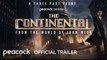The Continental: From the World of John Wick | Official Trailer - Peacock Original