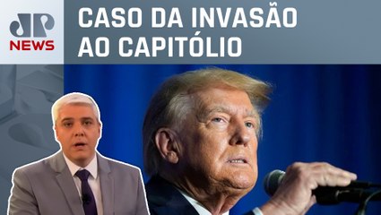 Trump deve apresentar defesa a tribunal nesta sexta (11); Marcelo Favalli analisa