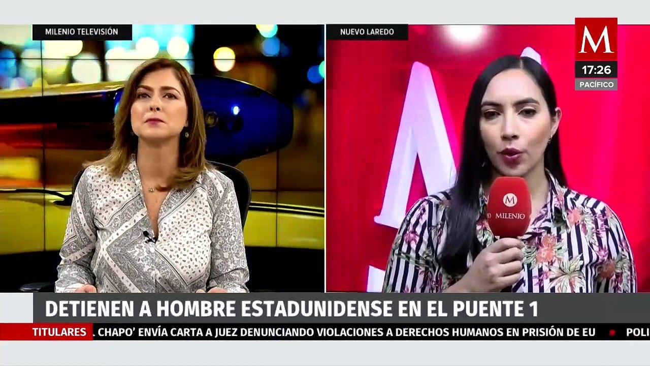 Agentes aduanales detienen a un hombre estadunidense en el Puente Internacional 1, Tamaulipas