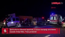 Şanlıurfa'da korkunç kaza! 3 araç çarpıştı: 3 ölü, 7 yaralı