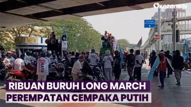 Jadi Titik Kumpul Unjuk Rasa, Ribuan Buruh Long March dari Perempatan Cempaka Putih