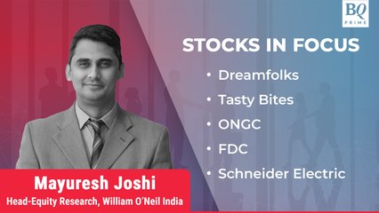 Stocks In Focus | Dreamfolks, Tasty Bites, ONGC, FDC & More | BQ Prime
