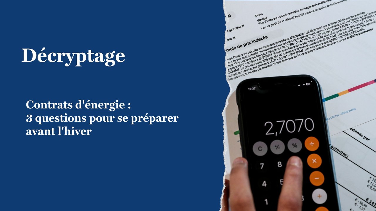 Contrats d'énergie: trois questions pour se préparer avant l'hiver