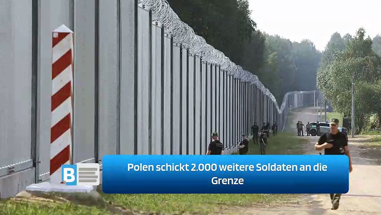 Polen schickt 2.000 weitere Soldaten an die Grenze