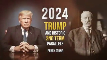 2024 Trump and Historic Second Term Parallels ¦ Perry Stone
