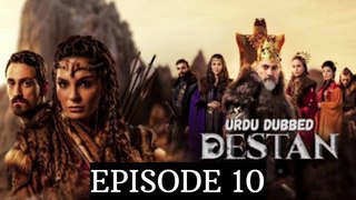 Destan Episode 10 | Urdu and Hindi dubbed | Sm Tv