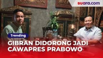 Putra Sulung Jokowi, Gibran Didorong Jadi Cawapres Prabowo di Pilpres 2024