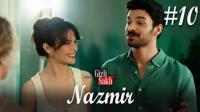 Baştan Sona NazMir (Part 10) - Gizli Saklı