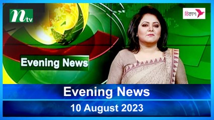Evening News | 10 August 2023