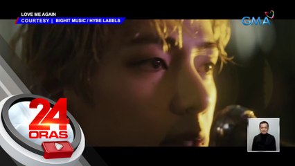 Debut solo music video ni V ng BTS na "Love Me Again", pinusuan ng fans | 24 Oras