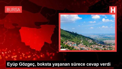 Eyüp Gözgeç, boksta yaşanan sürece cevap verdi