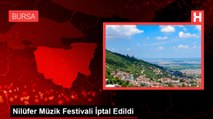 Nilüfer Müzik Festivali İptal Edildi