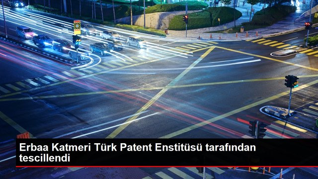 Erbaa Katmeri Türk Patent Enstitüsü tarafından tescillendi