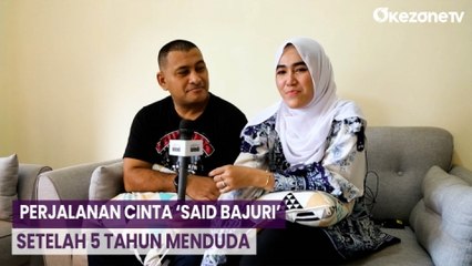 LOVE STORY: Perjalanan Cinta 'Said Bajuri' Setelah 5 Tahun Menduda